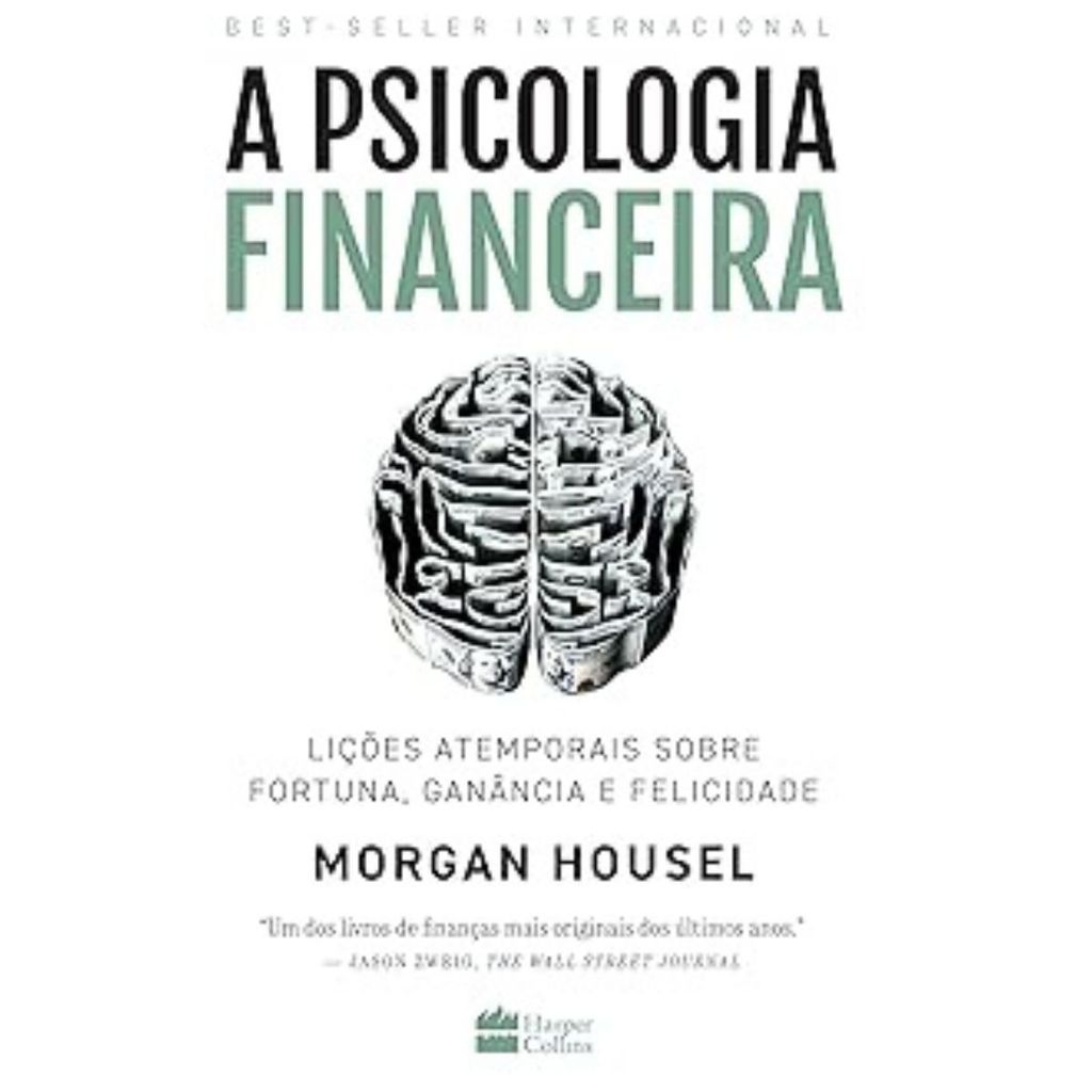 Livros De Finanças E Prosperidade - Selecione Seu Título - A psicologia financeira