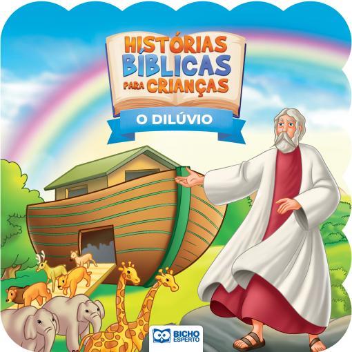 Histórias Bíblicas para Crianças - O Dilúvio