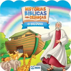 Histórias Bíblicas para Crianças - O Dilúvio