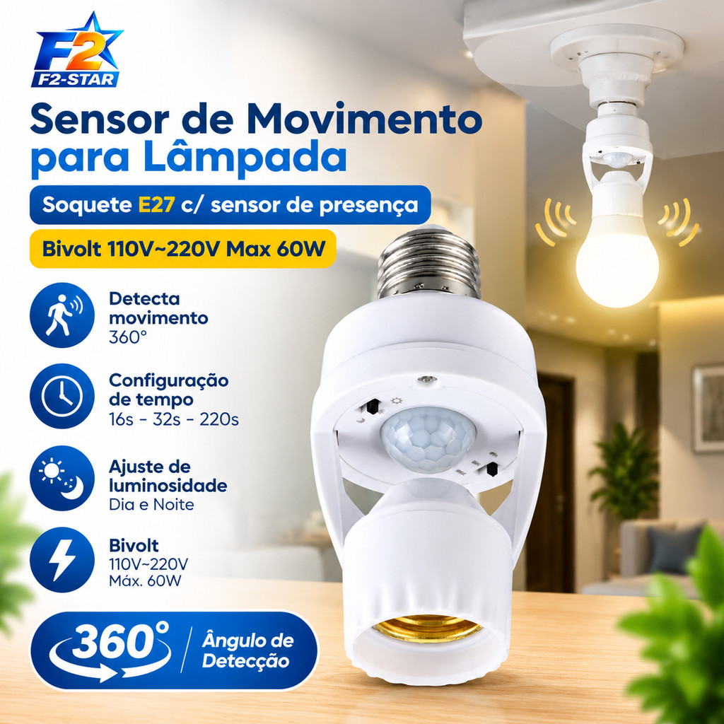 F2-STAR Sensor de Movimento para lâmpada Soquete E27 c sensor de presença Bivolt 110V~220V Max 60W