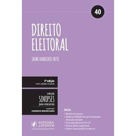 Direito Eleitoral - Coleção Sinopses para Concursos - 5ª Edição autor Jaime Barreiros Neto