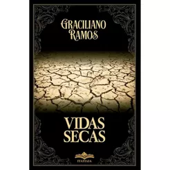 Vidas Secas | Graciliano Ramos | Editora Itatiaia