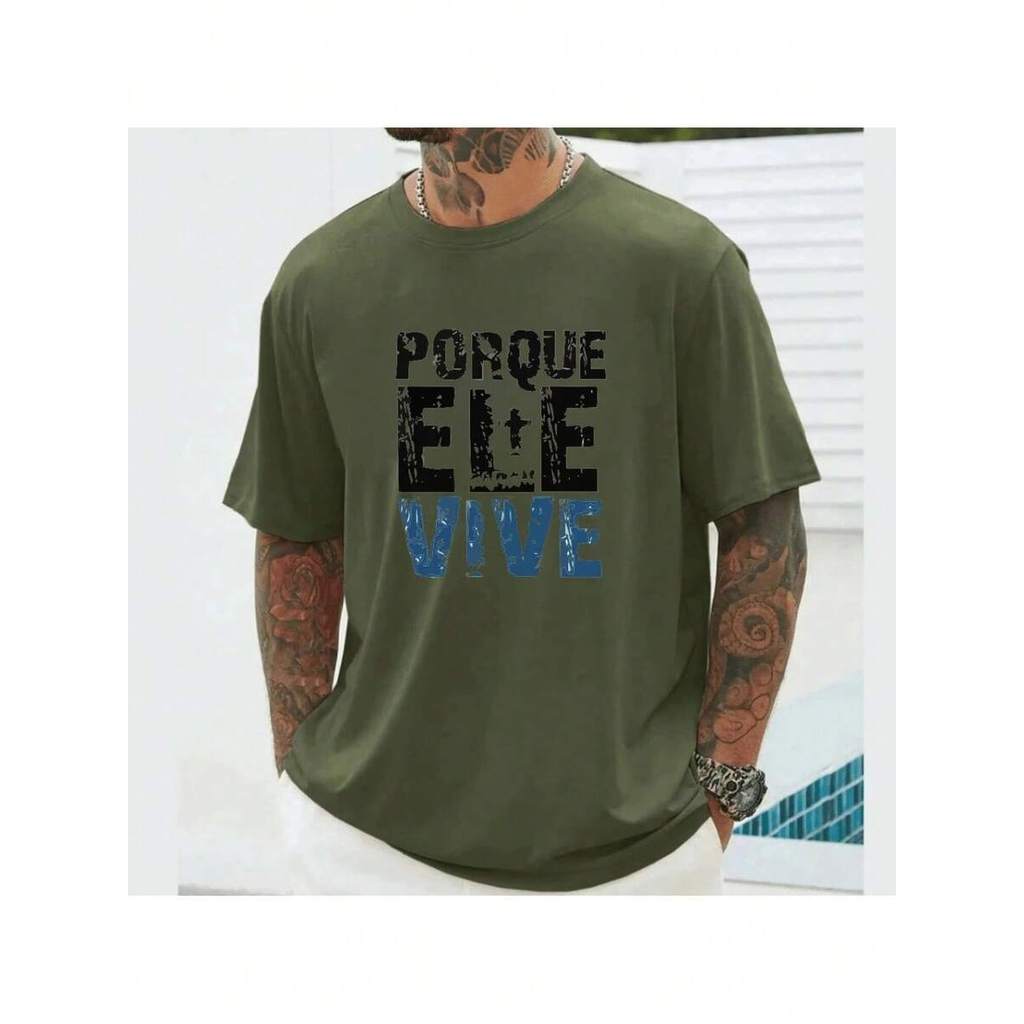 Camiseta Masculina Porque ele vive Gospel Algodão Premium Lançamento