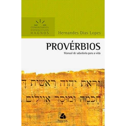 Provérbios | Comentários Expositivo | Hernandes Dias Lopes