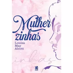 Mulherzinhas | Loiusa May Alcott