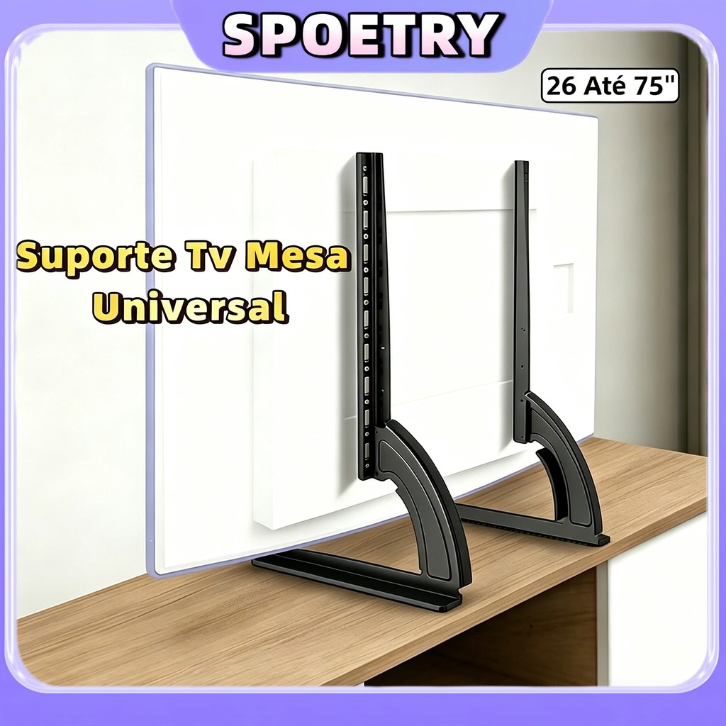 Suporte De Mesa Para Tv Base 36'' A 75'' Lcd Led oled qled Universal Samsung LG 42 43 48 50 55 58 60 65 70 75 Polegadas