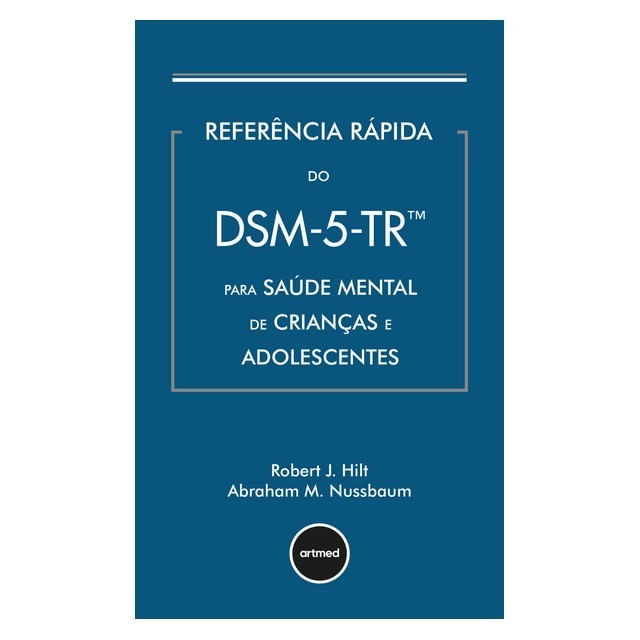 Ref Rápida do Dsm-5-tr para Saúde Mental de Crianças e Adolescente