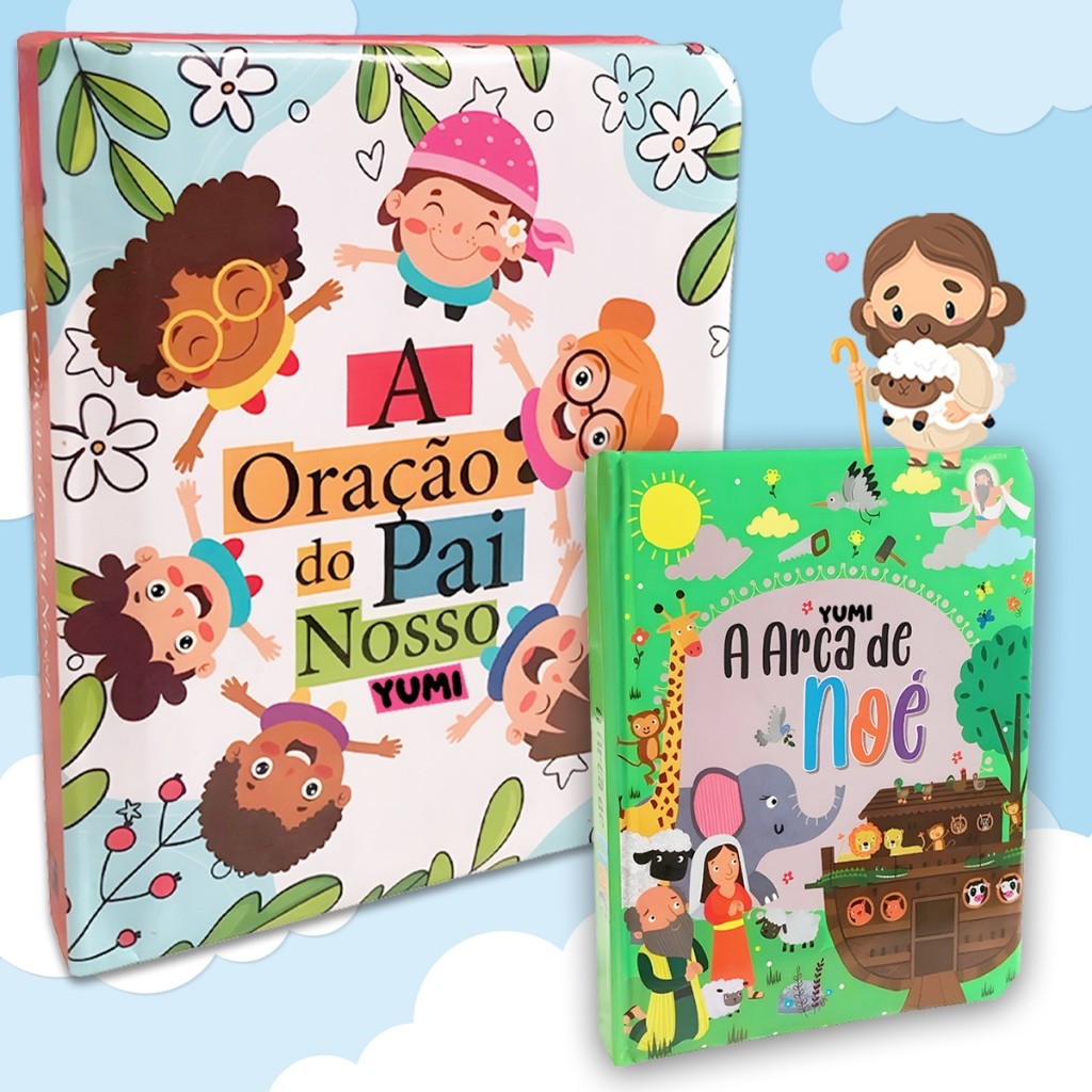 Kit Livro Infantil A Arca De Noé + A Oração Pai Nosso - Bíblia Infantil Orações