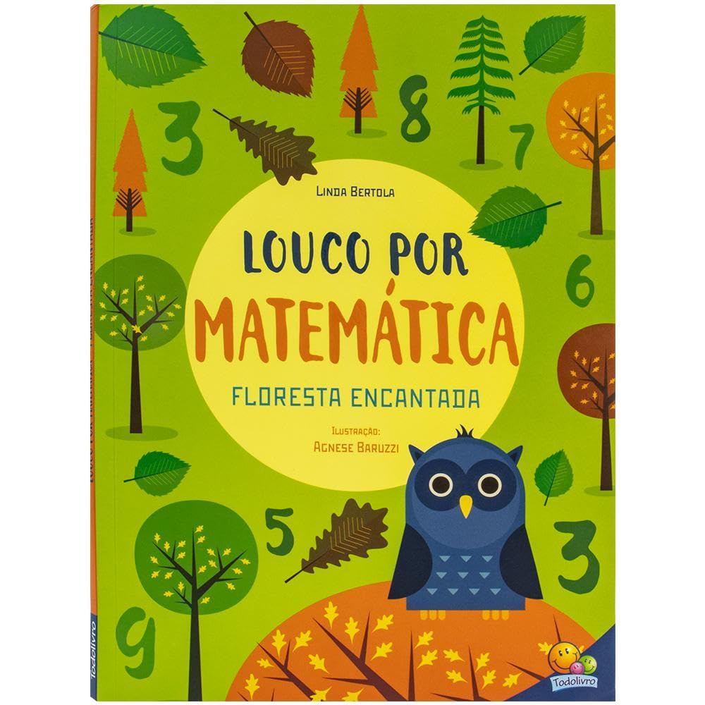 Louco por Matemática: Floresta Encantada - Todolivro