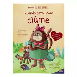 Como Eu Me Sinto II: Quando Estou Com Ciúme - Ed. Todolivro