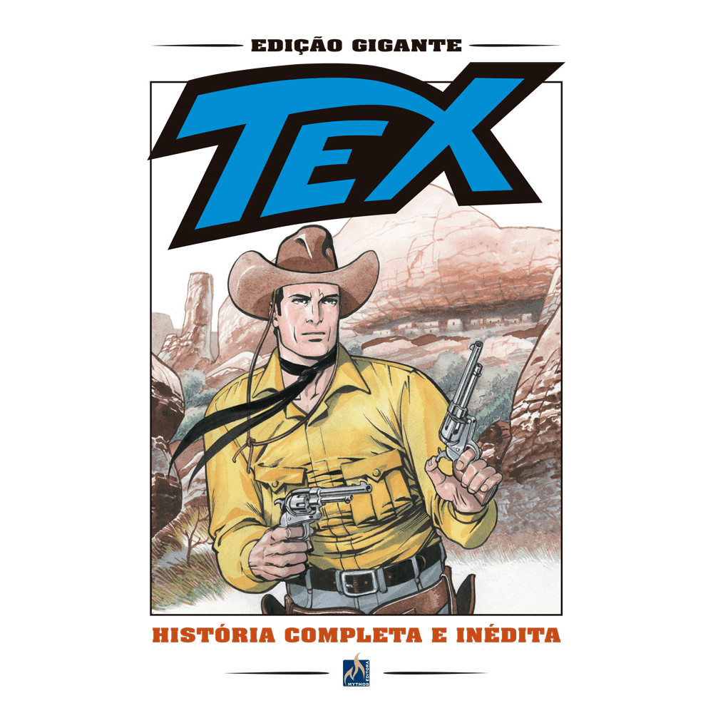Livro - Tex Gigante Vol.40 - por Jacopo Rauch - Mythos Editora ISBN 9786559516278