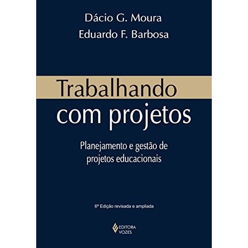 Trabalhando Com Projetos de Dacio G Moura 7670521
