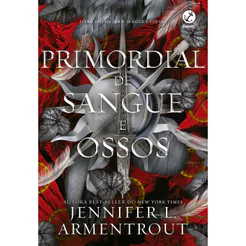 Primordial de sangue e ossos (Vol. 6 Sangue e Cinzas)