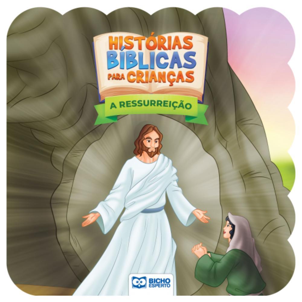 Livro Histórias Bíblicas para Crianças: Ressurreição