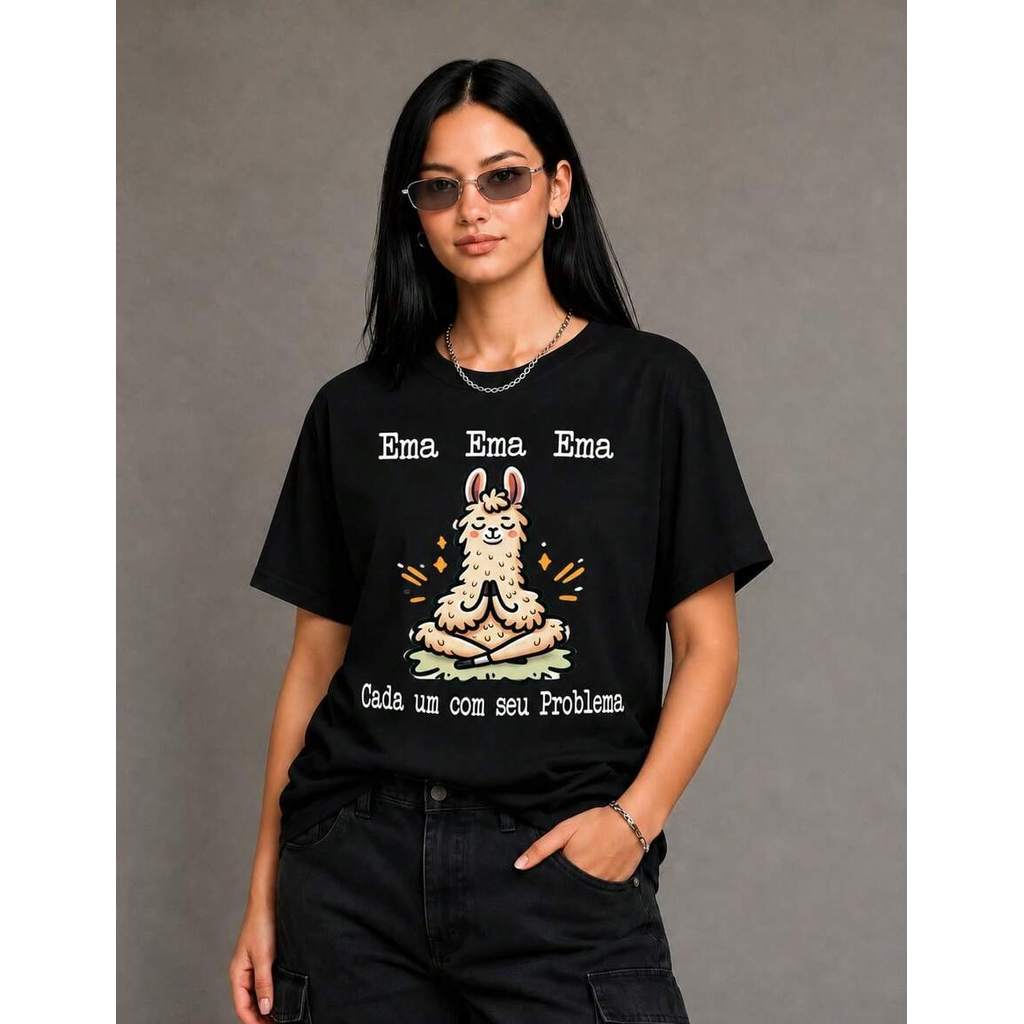 Camisa Camiseta T-Shirt Feminina Ema Ema Cada Um Com Seu Problema Despojada Estilosa 100% Algodão Estampada