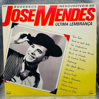 Lp - José Mendes - Sucessos Inesqueciveis A Ultima Lembrança