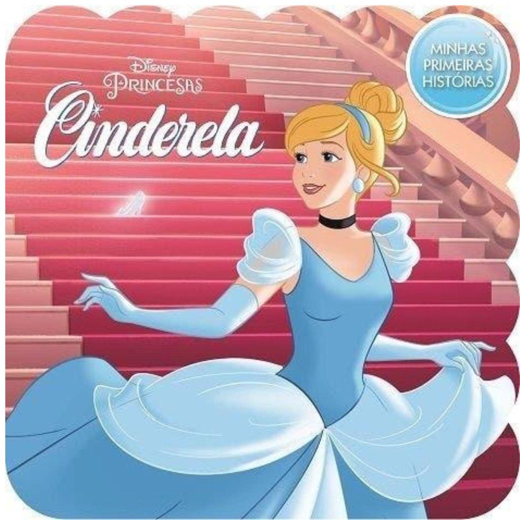 Minhas Primeiras Histórias Disney - Cinderela