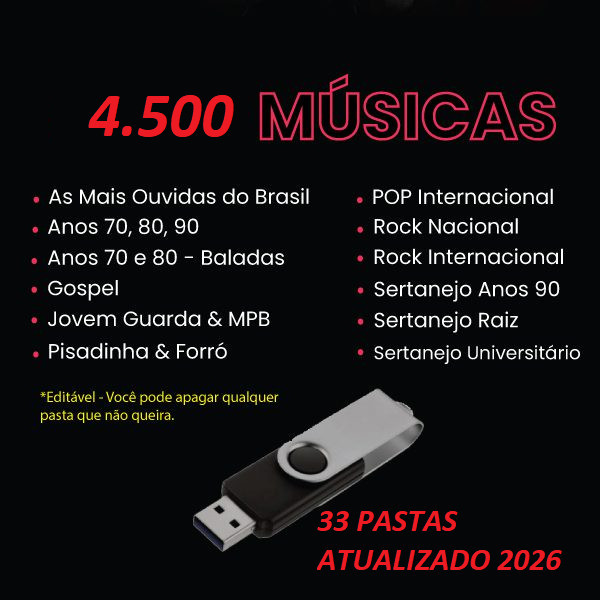 Pen drive 4500 atualizado PRA OUVIR JÁ 2026