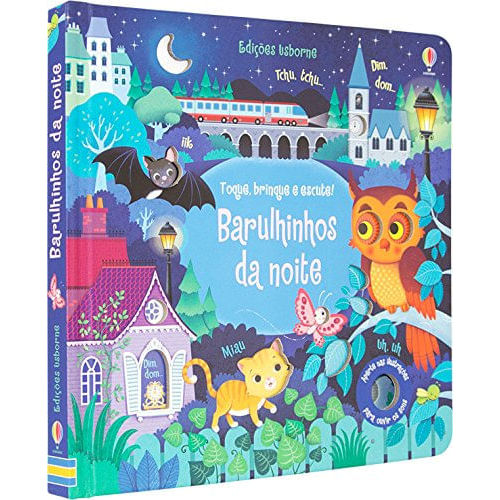 Livro Barulhinhos da Noite: Toque, Brinque E Escute! - Ed. Usborne