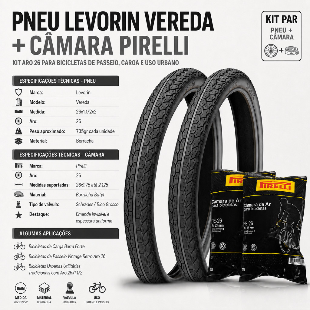 Par Pneu bicicleta Levorin Vereda aro 26 x 1.1 / 2x2 liso monark caloi poti + Par camara pirelli