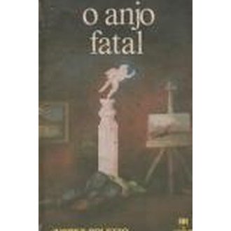 O Anjo Fatal - com Caderno de Tarefas e Respostas autor Juarez Poletto