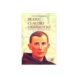 Beato Cláudio Granzotto- Padre Redento Fusato