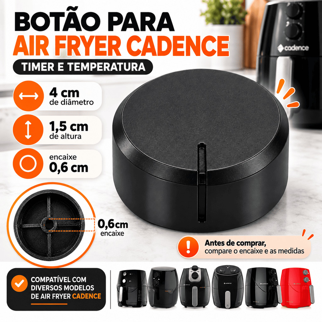 Botão Air Fryer Cadence Regulador Timer Temperatura Reposição 4cm Encaixe 0,6cm Vários Modelos