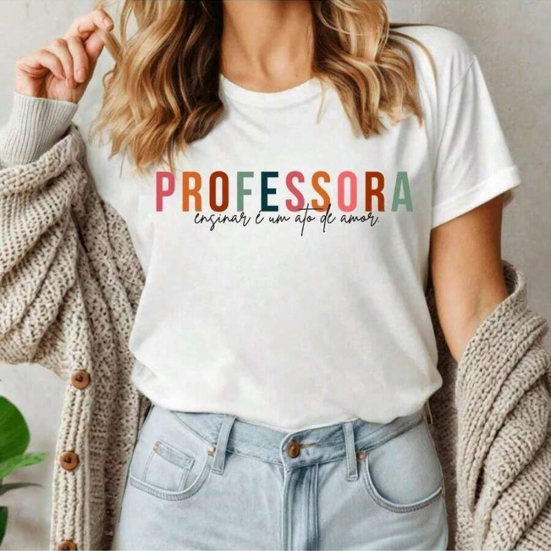 Camiseta Confortável Feminina Estampada Profissão Professora Blusa Frase Educação Pedagogia 100% Algodão Casual