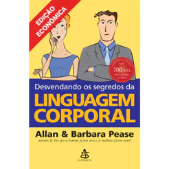 Desvendando os segredos da linguagem corporal - Edição econômica