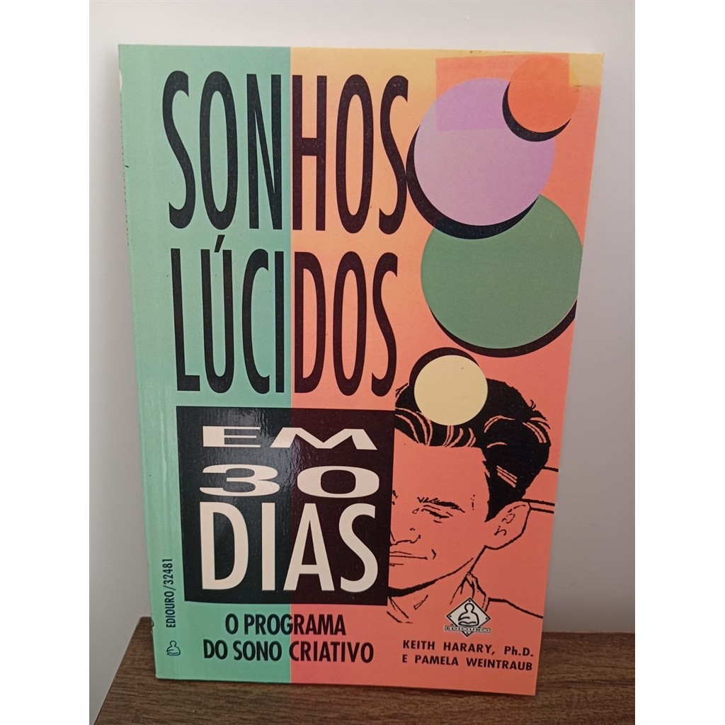Sonhos Lúcidos Em 30 Dias autor Keith Harary / Pamela Weintraub