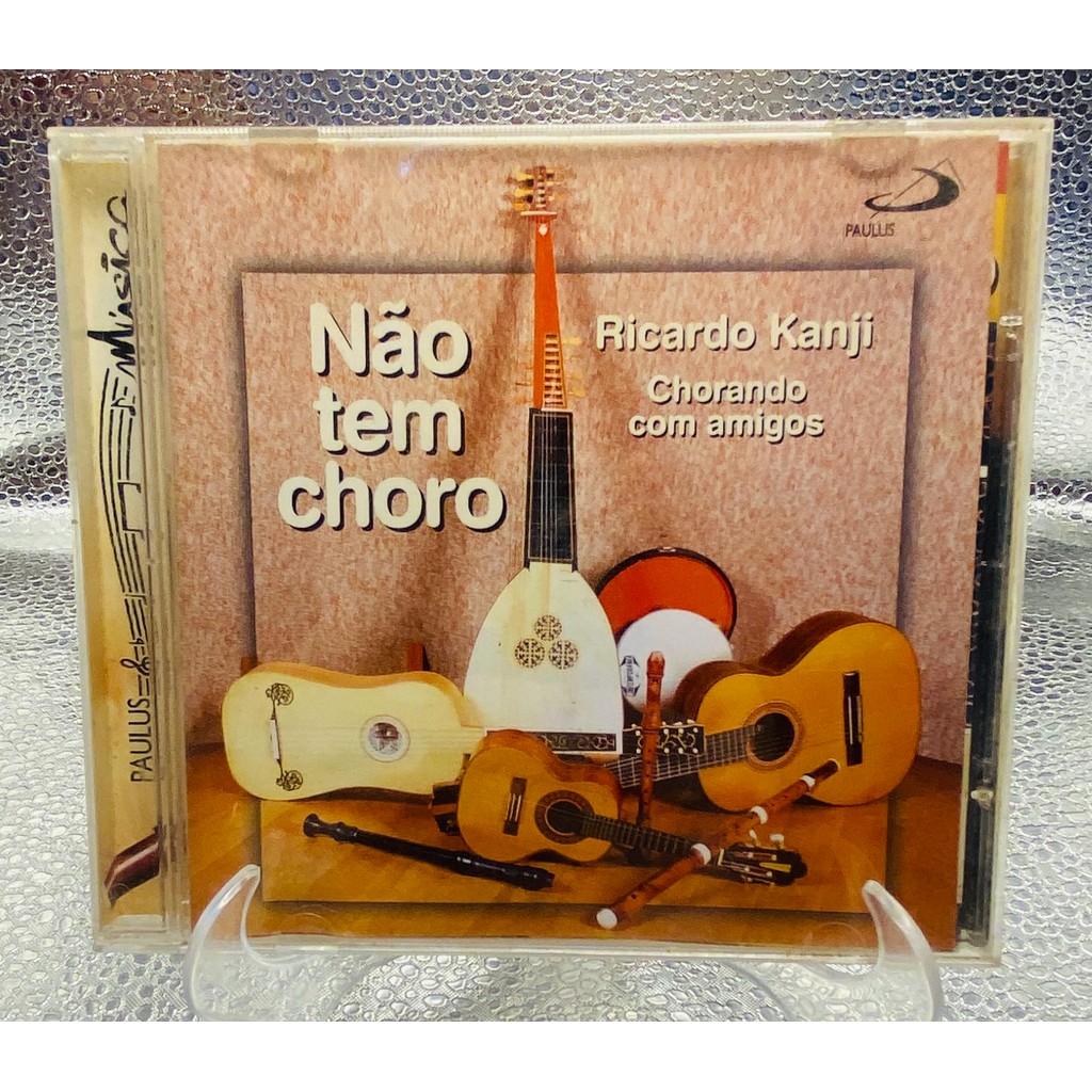 CD - Ricardo Kanji - Não tem Choro