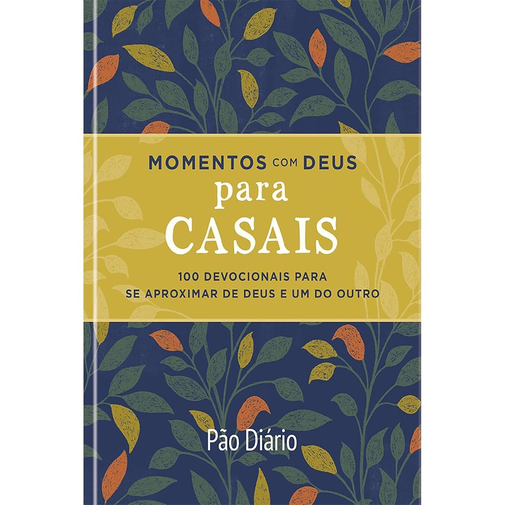 Momentos com Deus Para Casais: 100 Devocionais Para se Aproximar de Deus e um do Outro em Oferta na Shopee