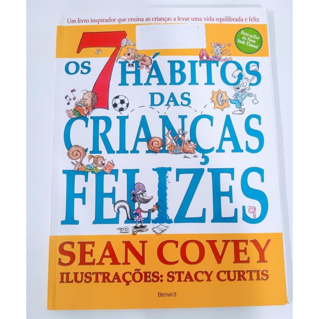 Os 7 Hábitos das Crianças Felizes autor Sean Covey