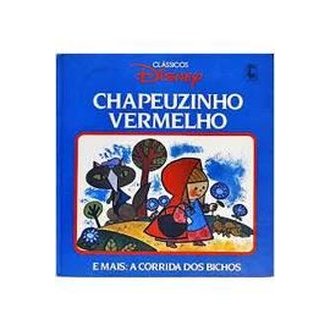 Classicos Disney - Chapeuzinho Vermelho autor Wagner Antonio de Araujo