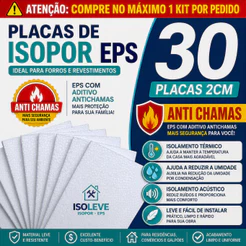 KIT COM 30 PLACAS DE ISOPOR EPS 2CM 1 METRO POR 40c m PARA FORRO E TETO ANTICHAMAS - ANTIMOFO