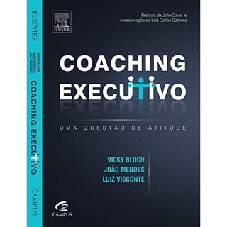 Livro Coaching Executivo Uma Questão De Atitude de Vicky Bloch e Outros 8186599