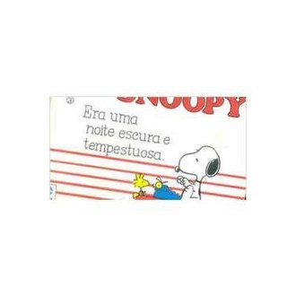 Snoopy - Era Uma Noite Escura e Tempestuosa autor Charles Schulz