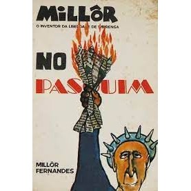 Millôr no pasquim autor Millôr Fernandes