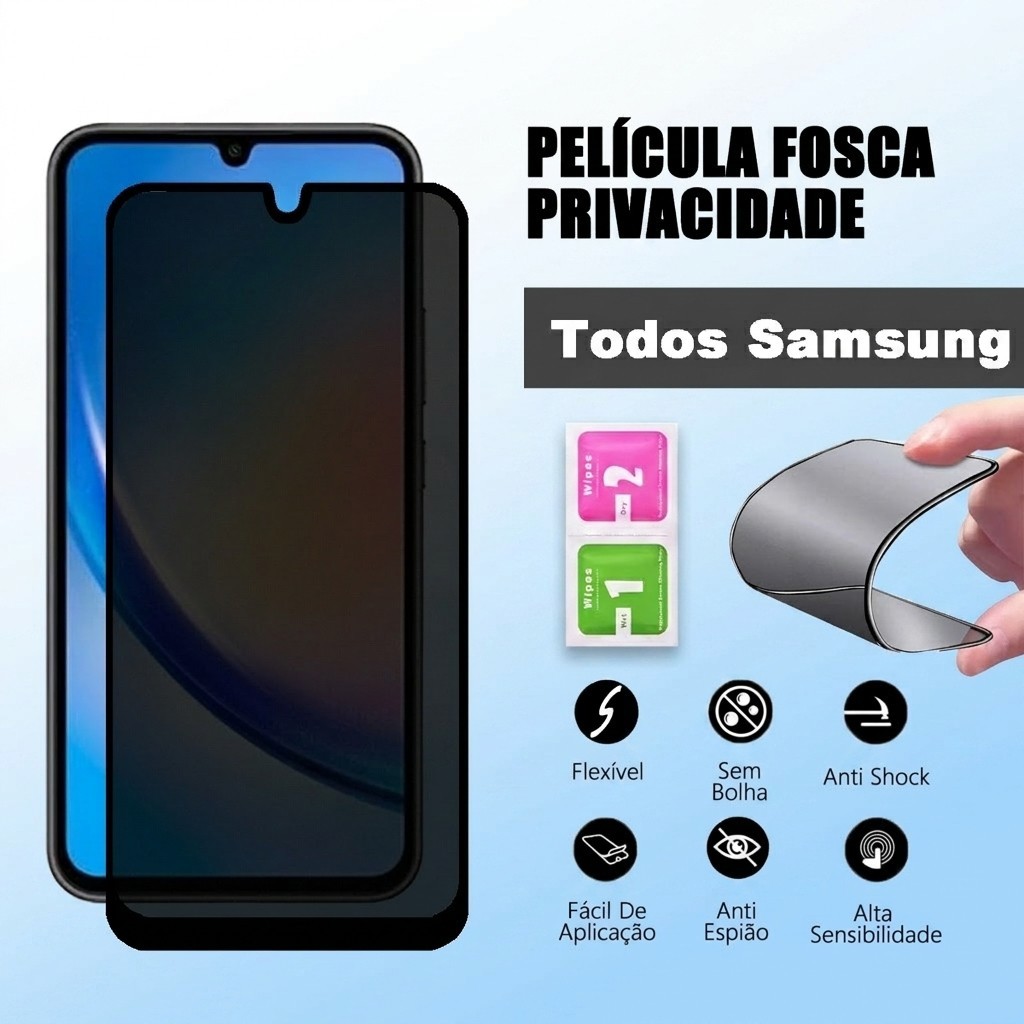 Película Cerâmica Privacidade Fosca para Samsung A56 A36 A26 A17 A16 A15 A14 A07 S21 S22 S23 S24 S25 A06 A05 2k25