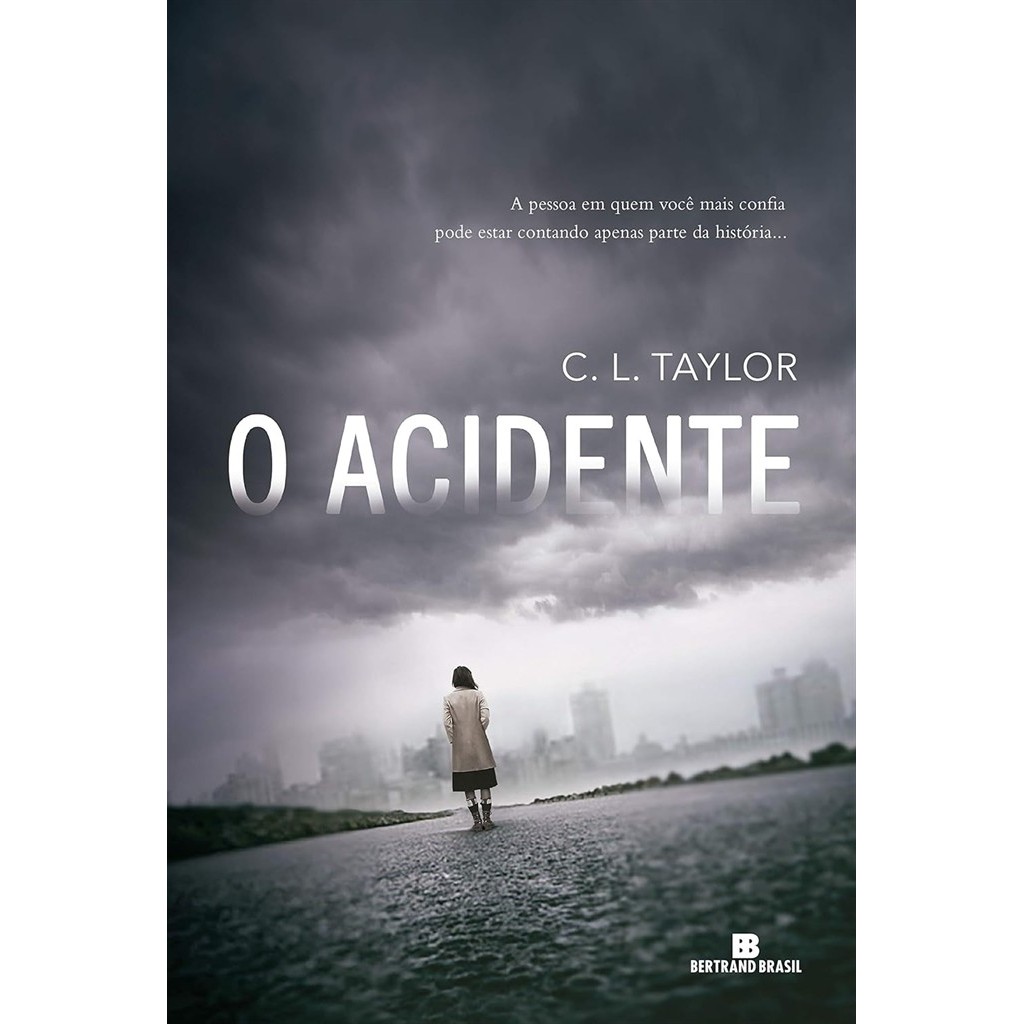 O Acidente autor C.L. Taylor