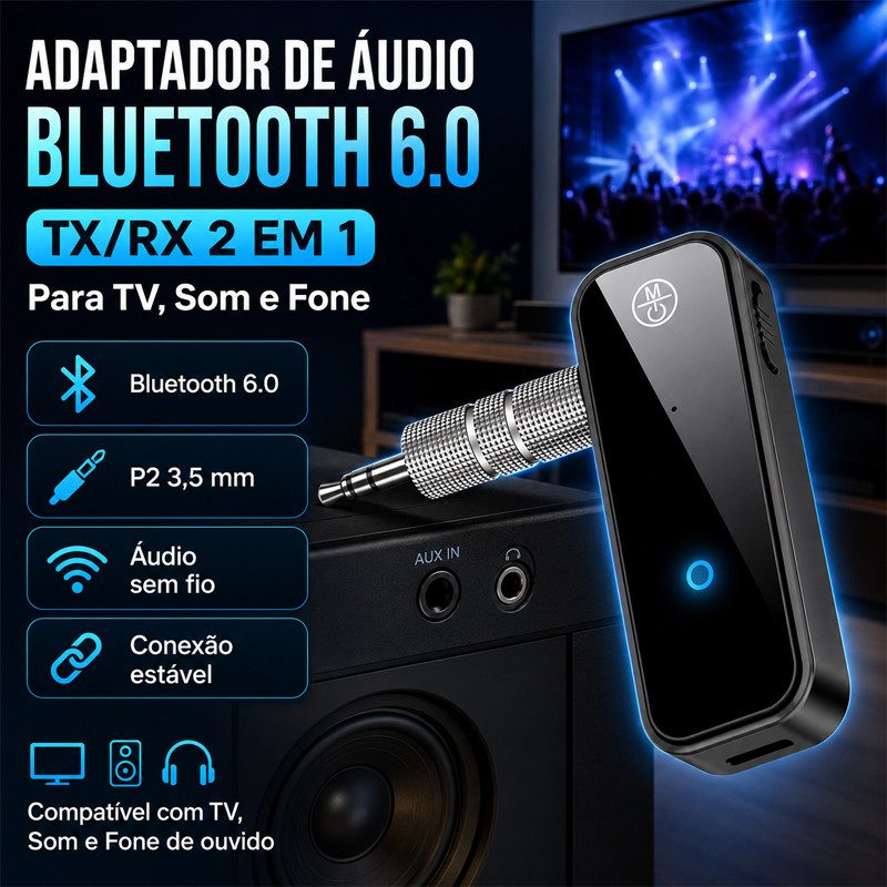 Adaptador de Áudio Bluetooth 6.0 2 em 1 Transmissor e Receptor AUX P2 3,5 mm TX/RX para TV, Som e Fone
