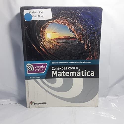 Livro Conexões Com A Matemática Volume Único Vereda Digital Contém CD de Juliane Matsubara Barroso 8186534