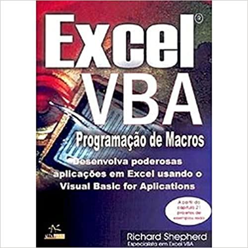 Excel Vba - Programação de Macros autor Richard Shepherd