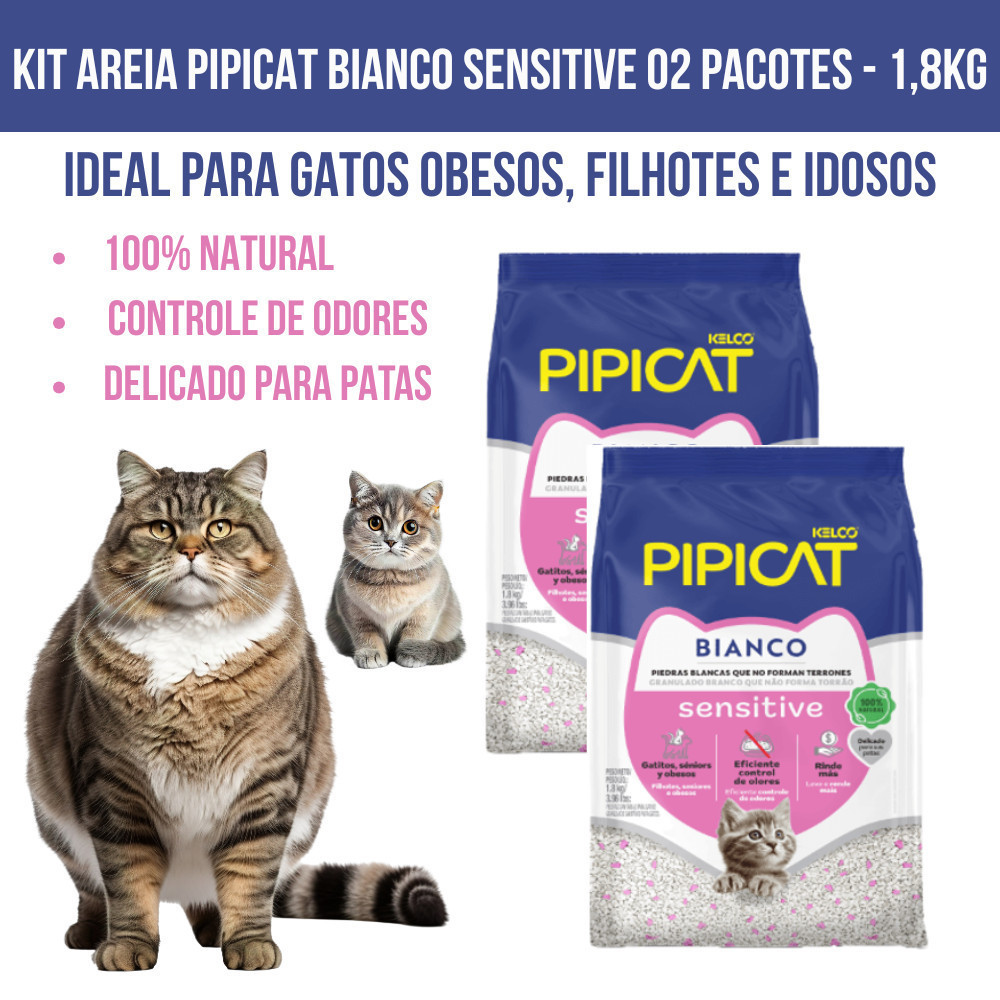 Kit 02un Areia Sanitária Gato Pipicat Sensitive Pacote 1,8kg Controle Odores Granulado Natural