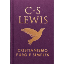 Cristianismo Puro e Simples | C.S. Lewis | Edição Deluxe | Capa em Tecido e Caixa Magnética