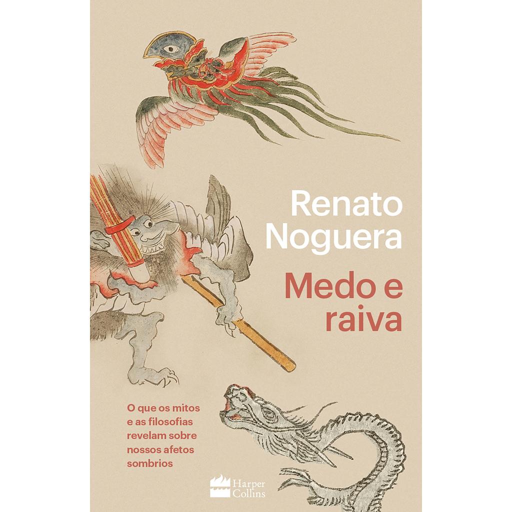 Medo e raiva: O que os mitos e as filosofias revelam sobre nossos afetos sombrios