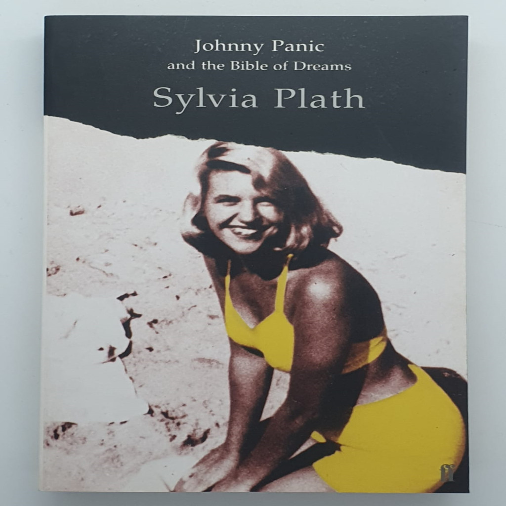 Johnny Panic and the Bible of Dreams: and other prose writings autor Sylvia Plath