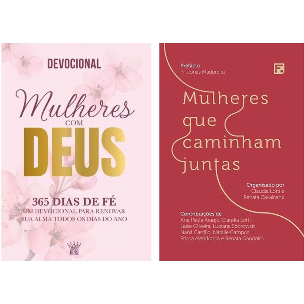 Kit 2 Livros | Devocional Mulheres com Deus + Mulheres que caminham juntas