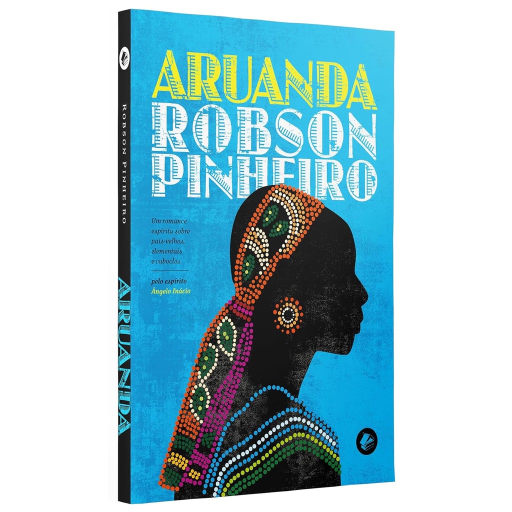 ARUANDA - NOVA EDICAO - CASA DOS ESPIRITOS