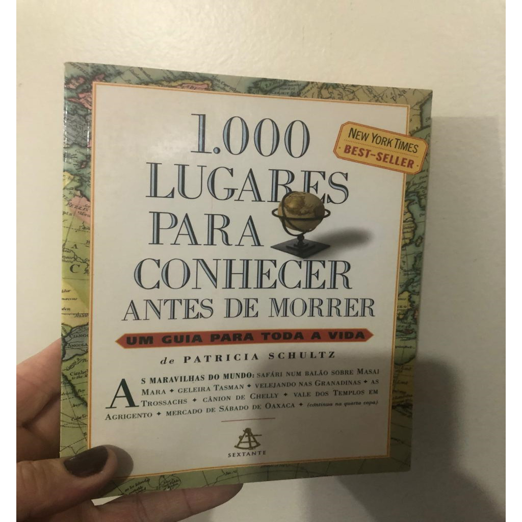 Mil Lugares para Conhecer Antes de Morrer autor Patricia Schultz